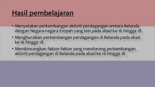 3 1 2 1 Perdagangan Dan Perniagaan Portugal Dan Belanda