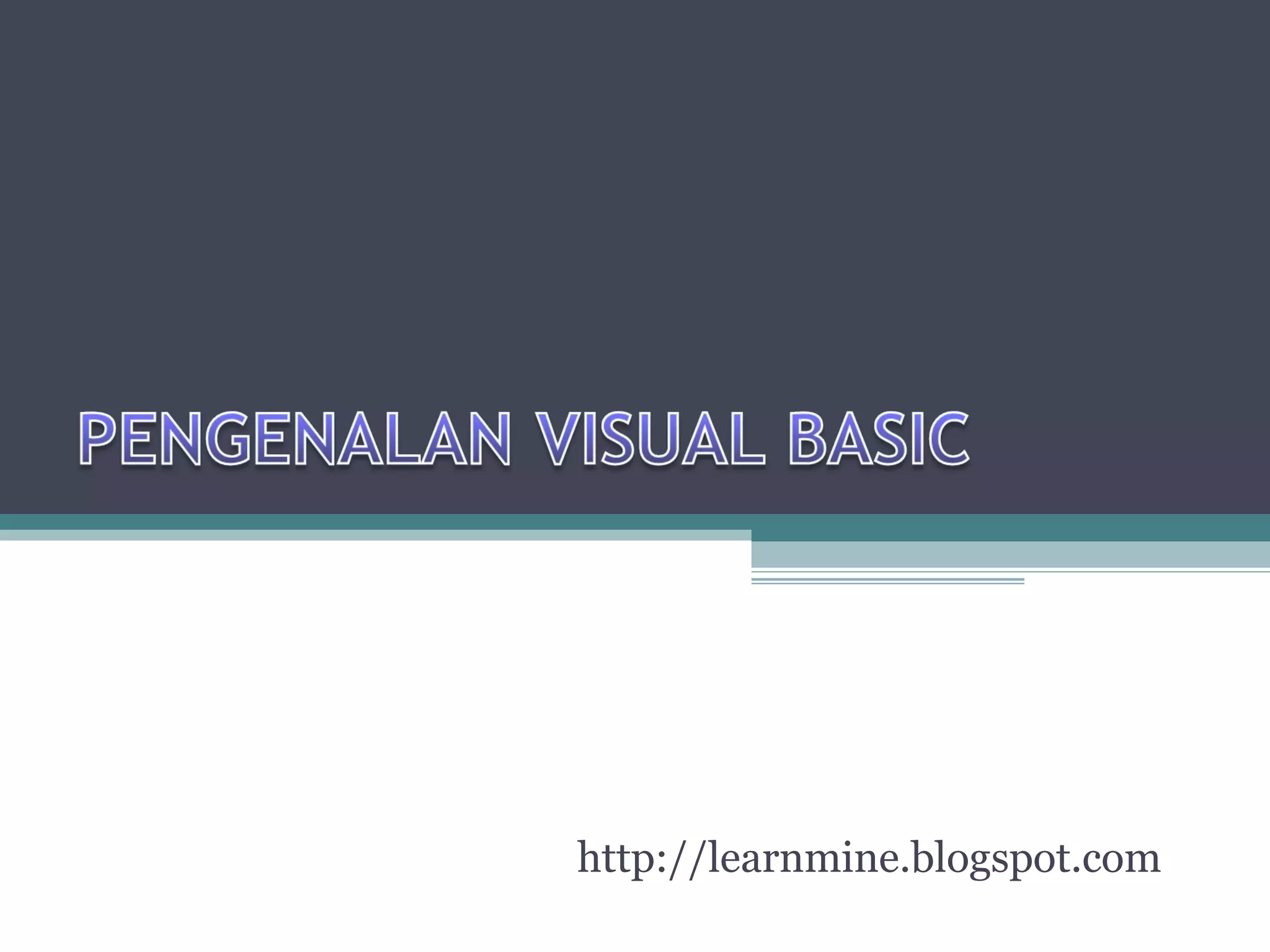 Pengenalan Dasar Visual Basic - bagian 3 | PPT