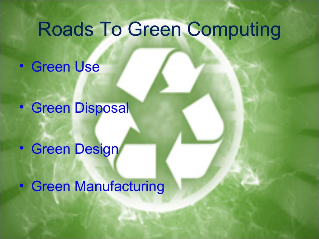 Green Computing