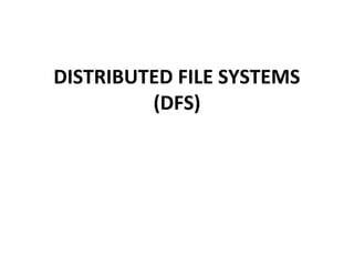 3. distributed file system requirements | PPT | Operating Systems ...