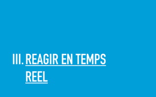 La stratégie en temps réel: Comment l'optimiser?