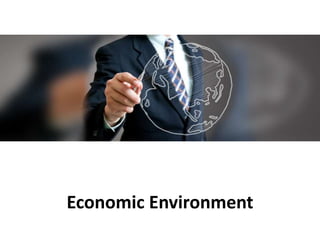 Economic Environment 
 