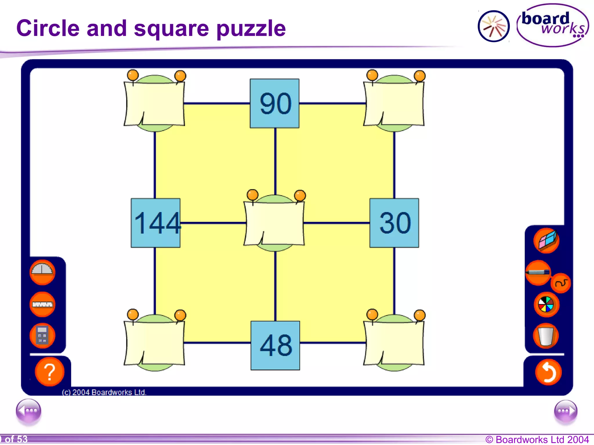 © Boardworks Ltd 20040 of 53
Circle and square puzzle
 