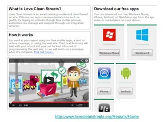 http://www.lovecleanstreets.org/Reports/Home
 