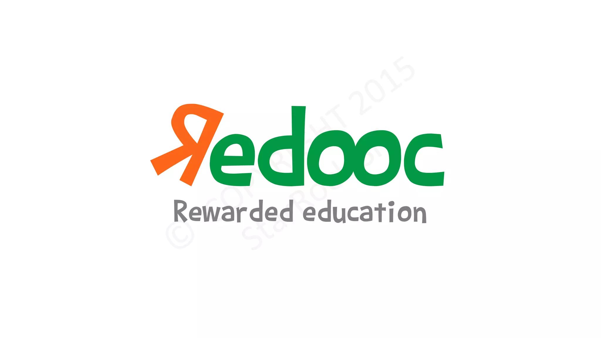 Rewarded education!
 
