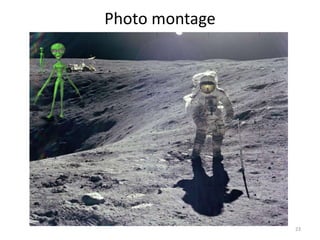 Photo montage
23
 