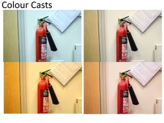 Colour Casts
 