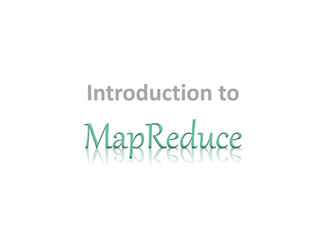 3.introduction to map reduce | PPT