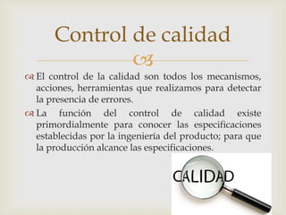 3.6 mejoramiento y control de calidad en las organizaciones | PPTX