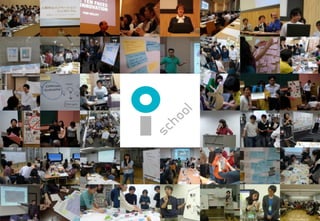 2014 i.school All Rights Reserved.
This material shall be the sole and exclusive property of i.school at The University of Tokyo and
shall not be used for any other purpose nor disclosed to any other party without i.school’s written
consent.
30
3
0©	
  UT	
  i.school,	
  All	
  rights	
  reserved	
  
 