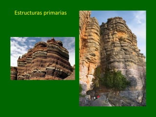Estructuras primarias
 