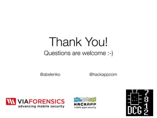 Thank You!
Questions are welcome :-)
!
!
@abelenko		 	 	 	 @hackappcom
 