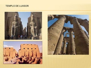 TEMPLO DE LUXSOR
 