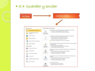  5.4 Guardar y enviar
 