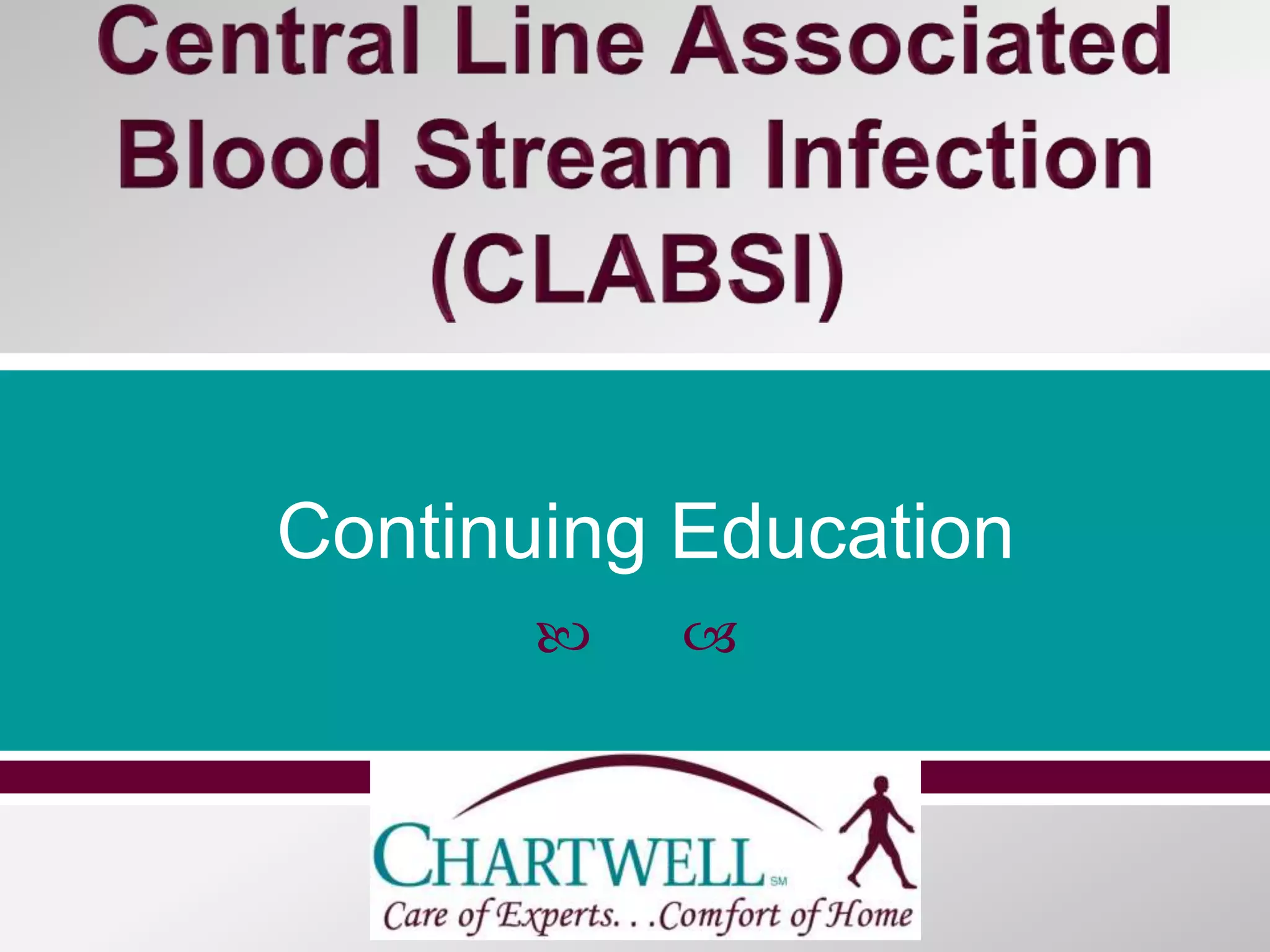 3. central line associated blood stream infection | PPTX