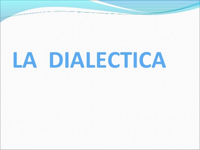 LAS LEYES DE LA DIALÉCTICA BRFA