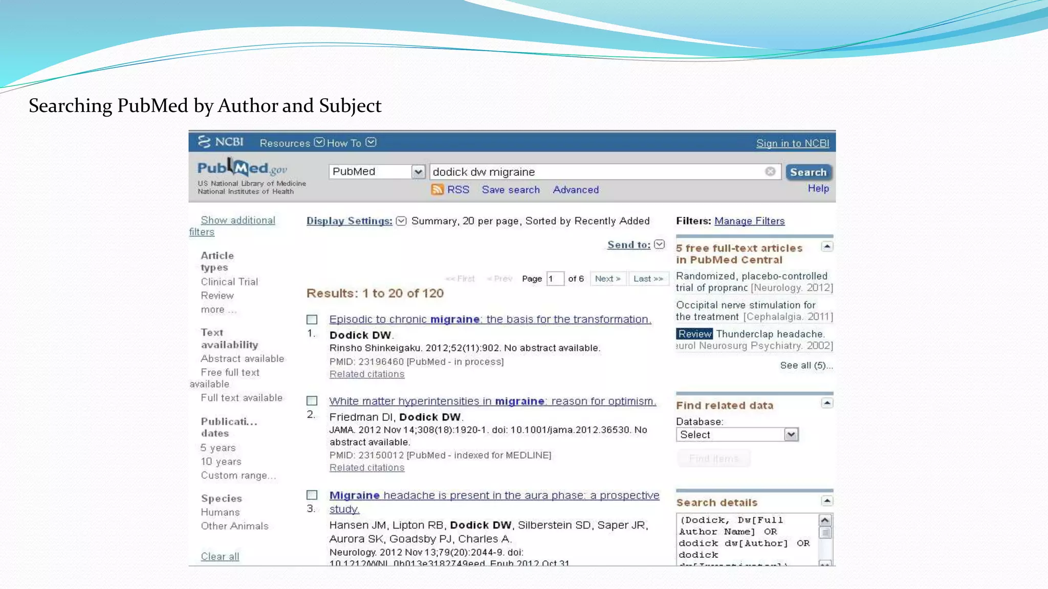 Searching PubMed by Author and Subject
 