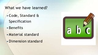 Difference between code, standard & Specification | PPT