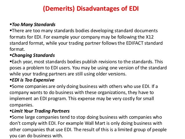electronic data interchange advantages and disadvantages EDI electronic data interchange advantages and disadvantages EDI