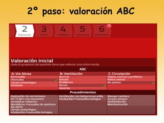 2º paso: valoración ABC
 