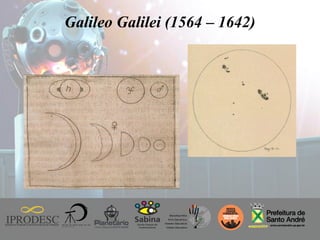 Instituto de Promoção ao Desenvolvimento da Cidadania
Galileo Galilei (1564 – 1642)
 