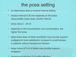 Patient Controlled Analgesia for Pain Management - dr. Arif H.M ...