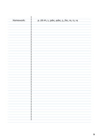 Homework:    p. 281 #1, 2, 3abc, 4abc, 5, 7bc, 10, 12, 14




                                                            9
 