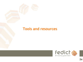 Tools and resources
 