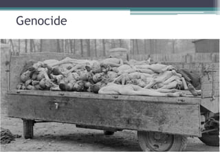 Genocide
 