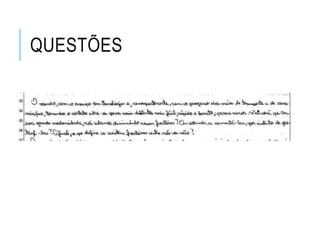 QUESTÕES
 