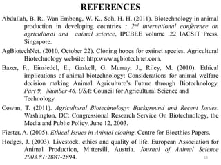 Recent Advances in animal biotechnology: Welfare and Ethical Implicat…