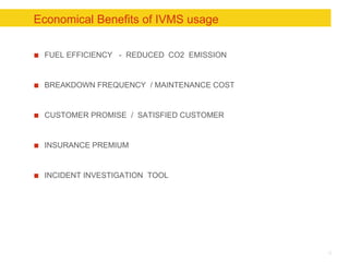 Benefits of IVMS Technology in Improving Transport Operations | PPTX