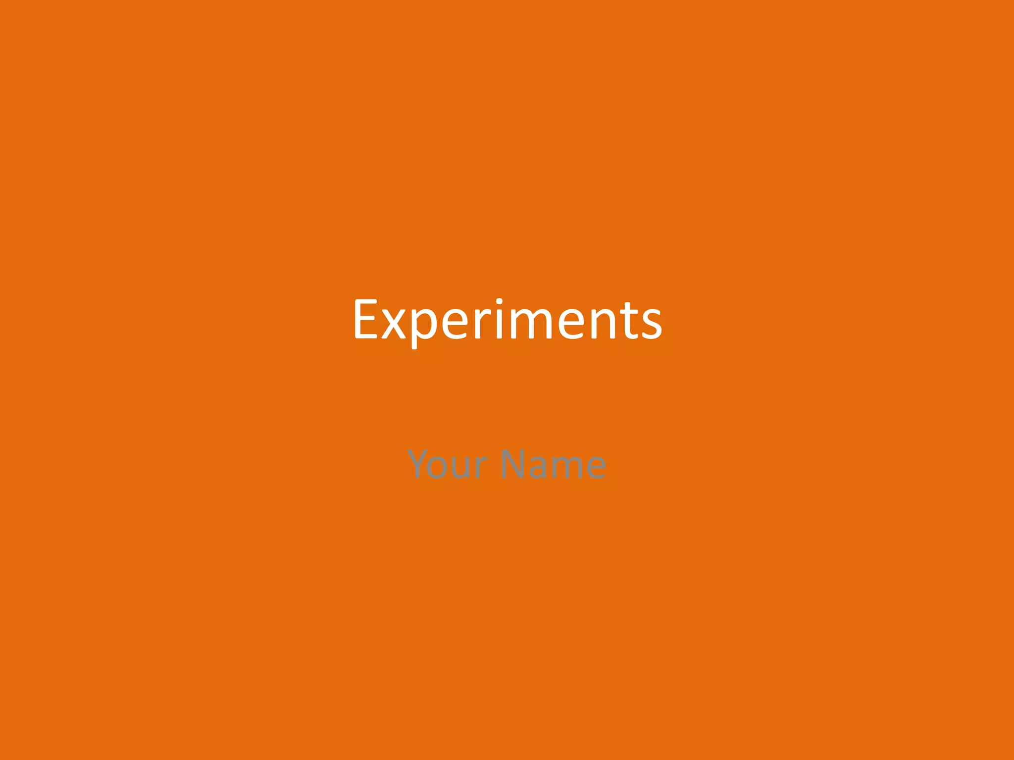 3 Production Experiments lf Visual PPT