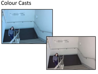 Colour Casts
 