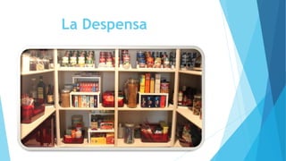La Despensa
 