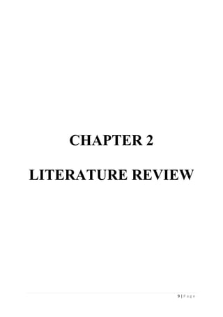 9 | P a g e
CHAPTER 2
LITERATURE REVIEW
 