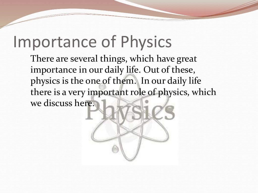 3. importance of physics