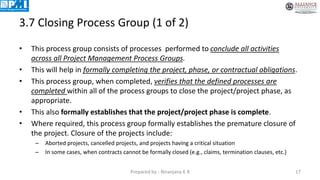 Group Closure 3.project managementprocess | PPTX