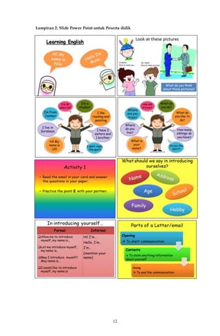 12
Lampiran 2: Slide Power Point untuk Peserta didik
 