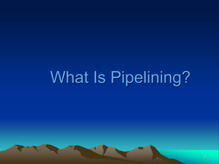 3 Pipelining