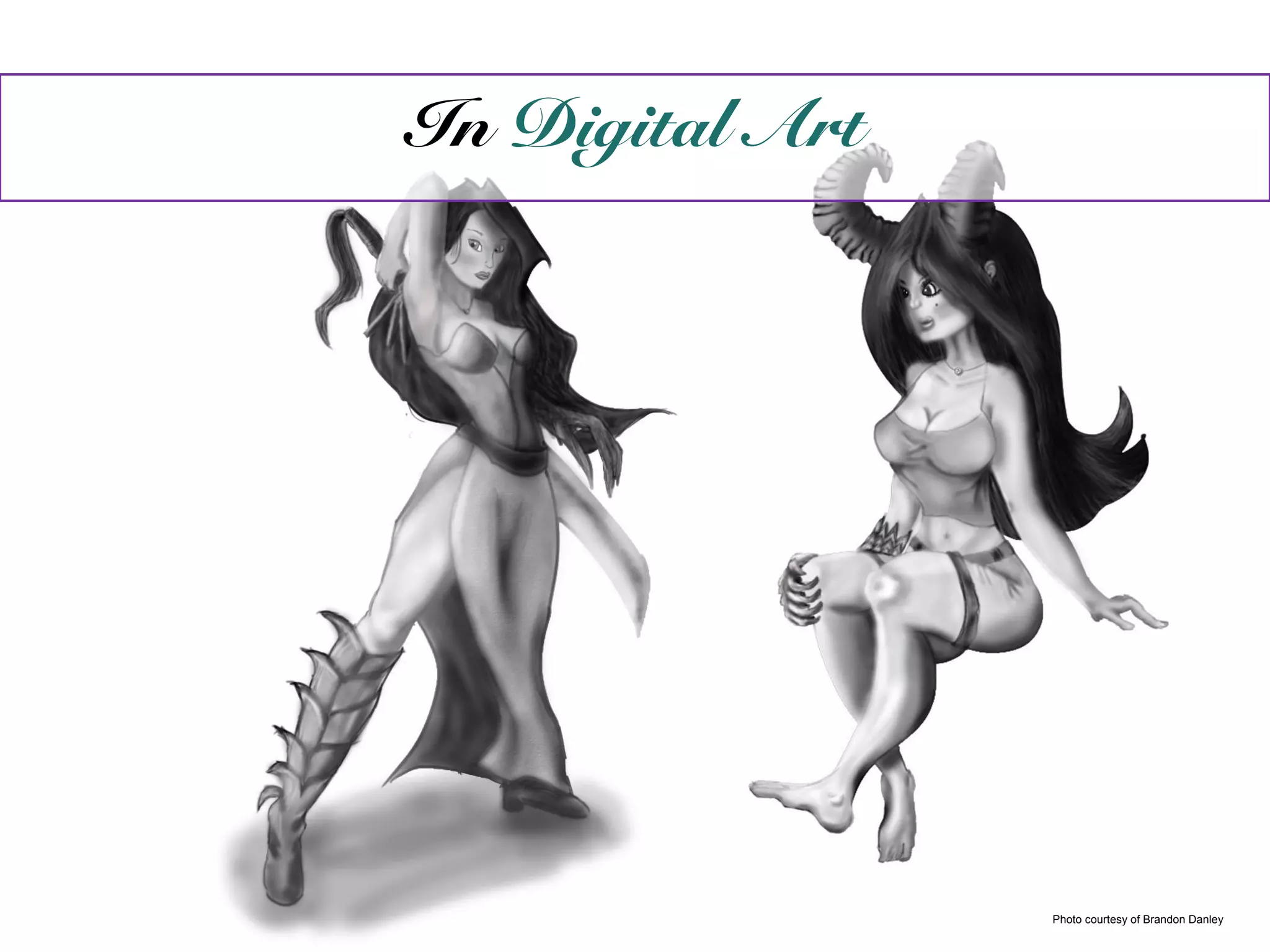 Photo courtesy of Brandon Danley
In Digital Art
 