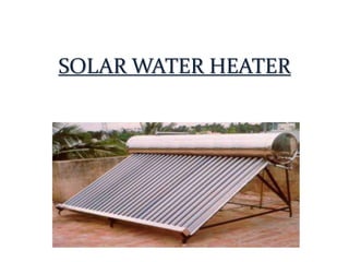3. solar water heater | PPTX