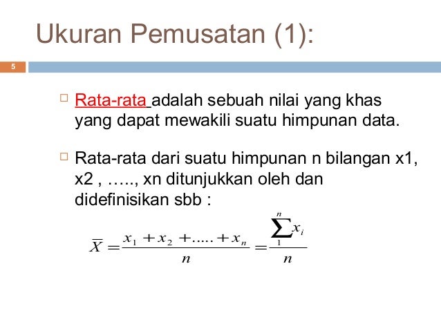 3 Deskripsi Data Ukuran Pemusatan