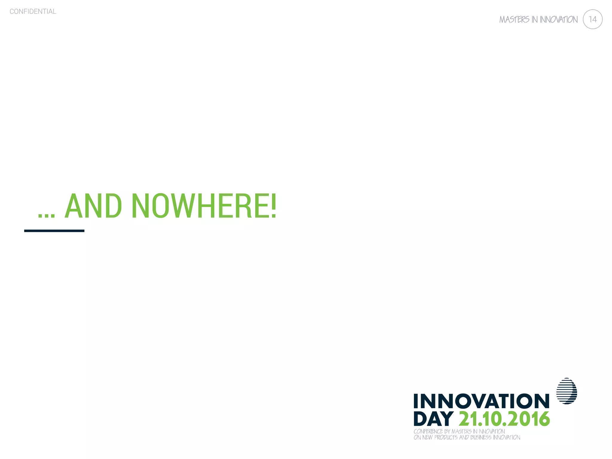 3.2 Simple sensors: case ‘smart metering’
CONFIDENTIAL
14
… AND NOWHERE!
 