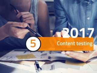 Content testing5
2017
 