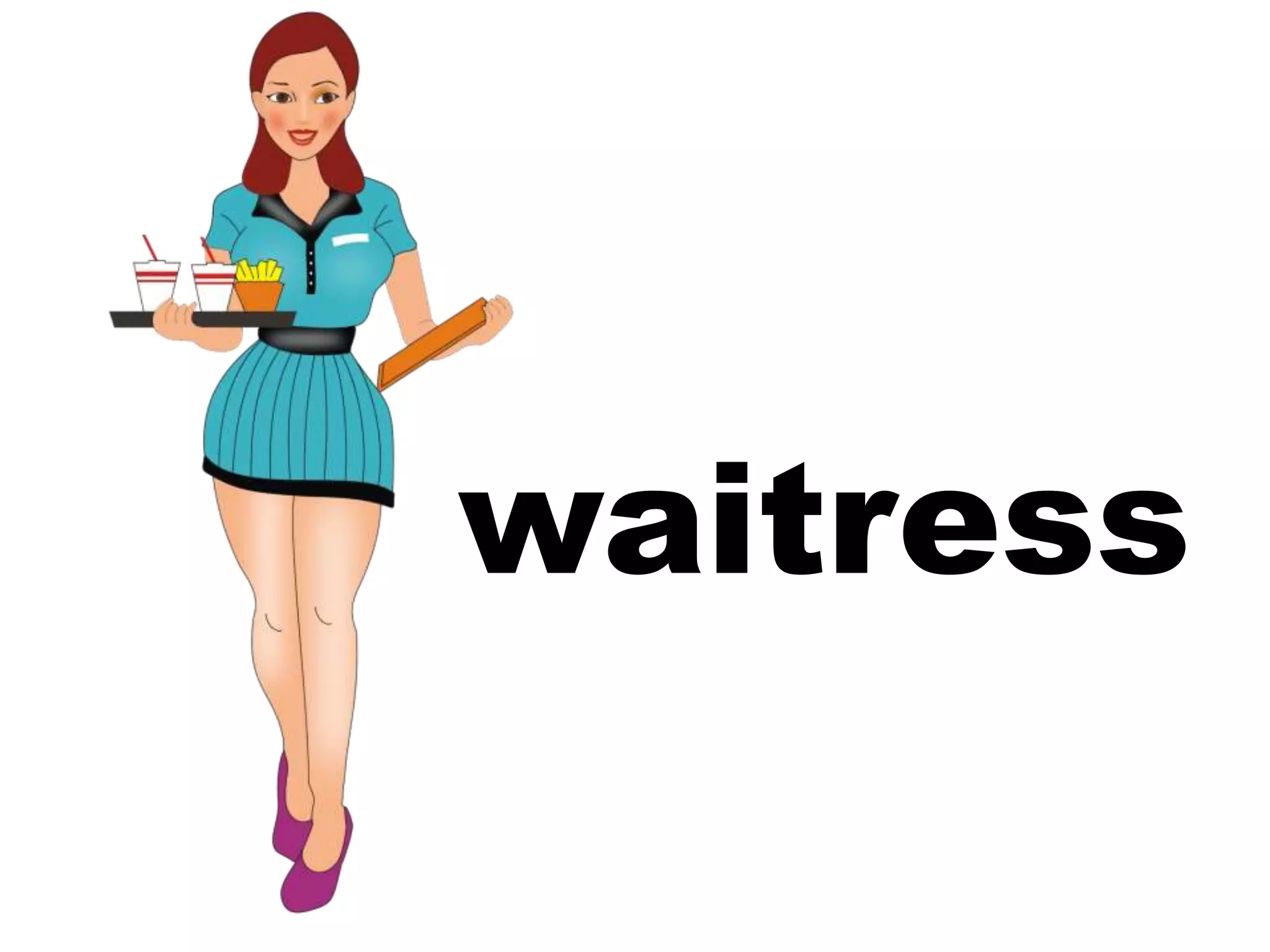 waitress
 