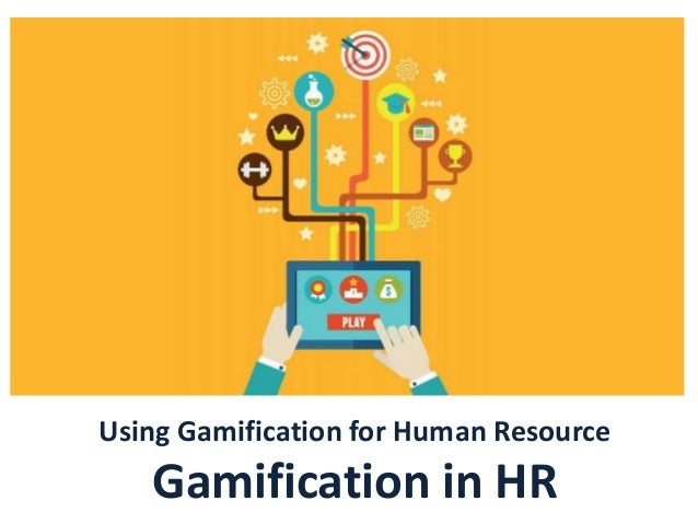 Using Gamification For Human Resource Manu Melwin Joy