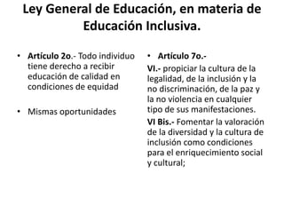 3. ley general de educación, en materia de educación inclusiva | PPTX