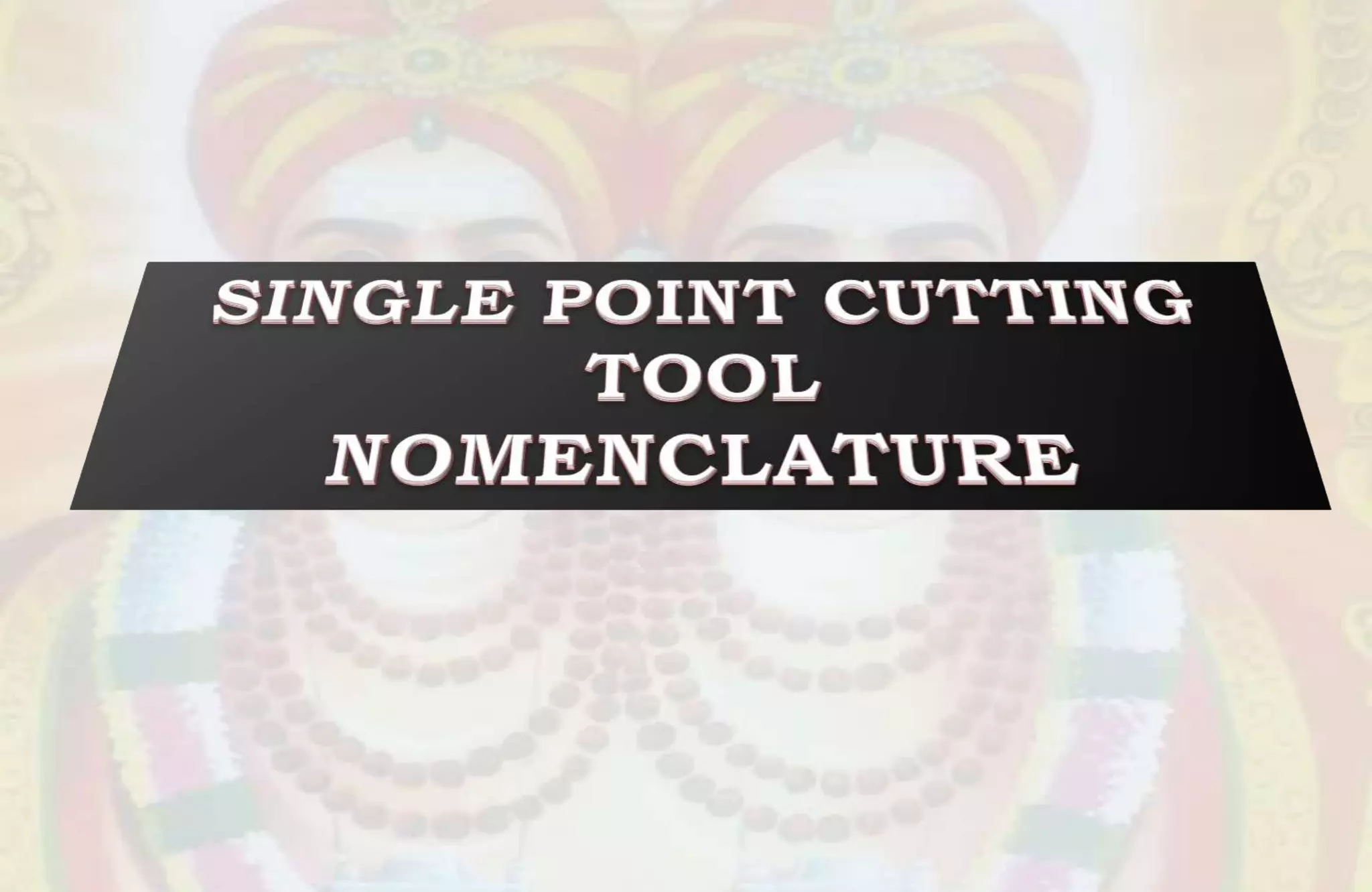 3.cutting tools nomenclature