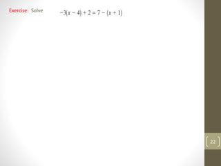 Exercise: Solve
22
 